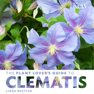 The plant lovers guide to clematis